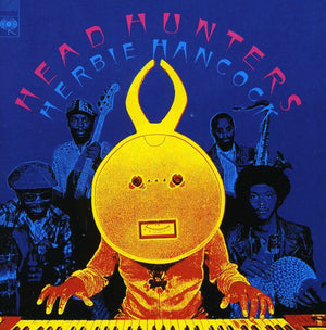 HERBIE HANCOCK | HEAD HUNTERS