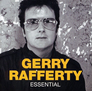 ESSENTIAL | GERRY RAFFERTY