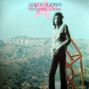 THUNDERCLAP NEWMAN | HOLLYWOOD DREAM - 1973 REISSUE