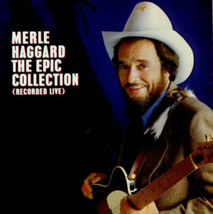 MERLE HAGGARD | EPIC COLLECTION RECORDED LIVE - PROMO