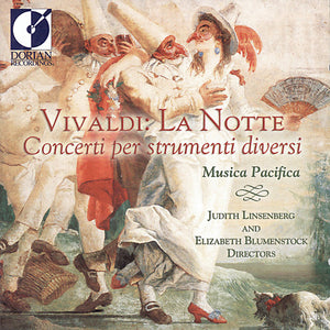 MUSICA PACIFICA^A. VIVALDI | NOTTE: CONCERTI PER STRUMENTI DIVERSI