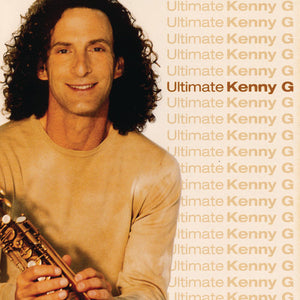 KENNY G | ULTIMATE KENNY G