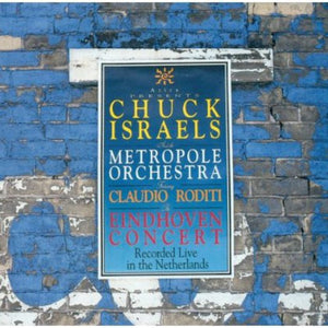 CHUCK ISRAELS | EINDHOVEN CONCERT