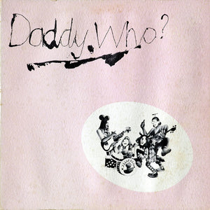 DADDY COOL | DADDY WHO DADDY COOL - NZ / AUS (ROUGH LP AND COVER)