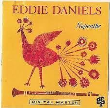 EDDIE DANIELS | NEPENTHE