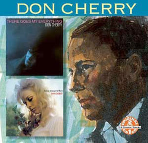 DON CHERRY | THERE GOES MY EVERYTHING: TAKE A MESSAGE TO MARY