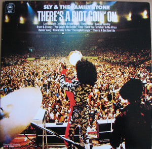SLY AND THE FAMILY STONE | THERES A RIOT GOIN ON - 1986 REISSUE