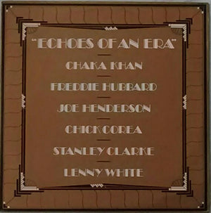 VARIOUS / CHAKA KHAN / FREDDIE HUBBARD | ECHOES OF AN ERA - NZ