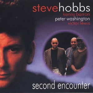 STEVE HOBBS | SECOND ENCOUNTER