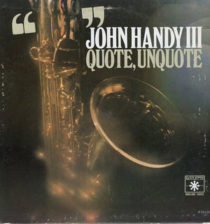 JOHN HANDY | QUOTE UNQUOTE - USA MONO