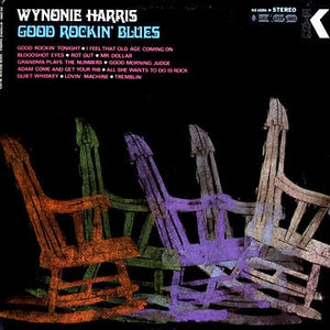WYNONIE HARRIS | GOOD ROCKIN BLUES - 1LP USA