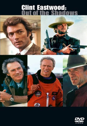 CLINT EASTWOOD OUT OF THE SHADOWS