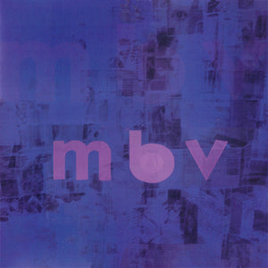 MY BLOODY VALENTINE | MBV