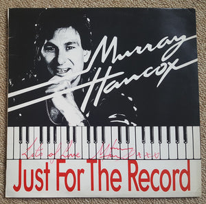 MURRAY HANCOX | JUST FOR THE RECORD