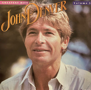 JOHN DENVERS GREATEST HITS VOLUME 3 | JOHN DENVER