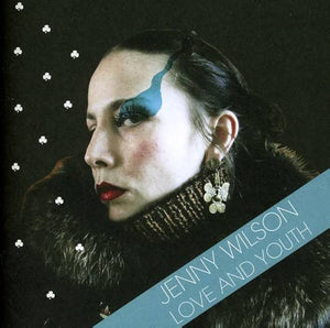 WILSON JENNY | LOVE AND YOUTH