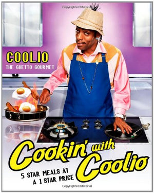 COOLIO | COOKIN WITH COOLIO