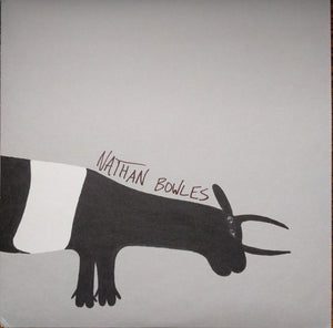NATHAN BOWLES | WHOLE AND CLOVEN