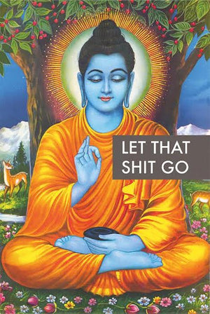 LET THAT SHIT GO KRISHNA POSTER 97