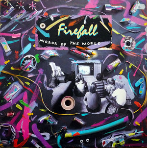 FIREFALL | MIRROR OF THE WORLD - USA