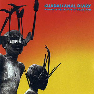 GUADALCANAL DIARY | WALKING IN THE SHADOW OF THE BIG MAN - NZ / AUS