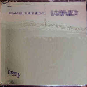 WIND | MAKE BELIEVE