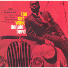 DONALD BYRD | CAT WALK (REMASTERED)