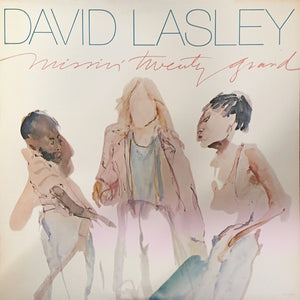 DAVID LASLEY | MISSIN TWENTY GRAND - US