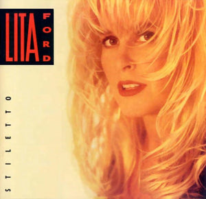 LITA FORD | STILETTO - EU