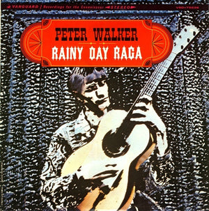 PETER WALKER | RAINY DAY RAGA - US STEREO - BIT ROUGH