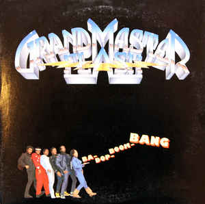 GRANDMASTER FLASH | BA DOP BOOM BANG - US - BIT ROUGH