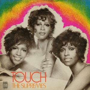 SUPREMES | TOUCH