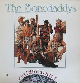 BONEDADDYS | WORLDBEATNIKS