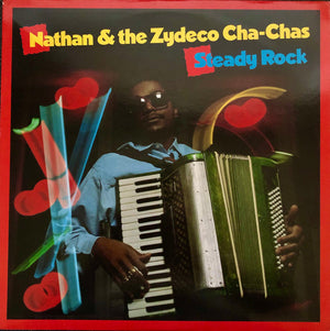 NATHAN AND THE ZYDECO CHA CHAS | STEADY ROCK