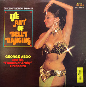 GEORGE ABDO | JOY OF BELLY DANCING