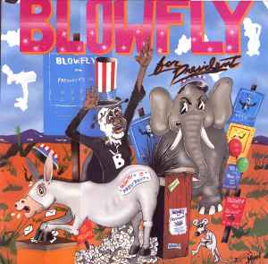 BLOWFLY | BLOWFLY FOR PRESIDENT