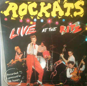 ROCKATS | LIVE AT THE RITZ - PROMO STAMP ON FRONT COVER