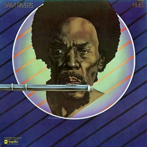 SAM RIVERS | HUES - US QUADRAPHONIC