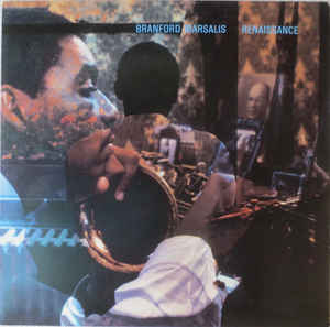 BRANFORD MARSALIS | RENAISSANCE