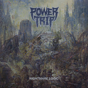 POWER TRIP | NIGHTMARE LOGIC