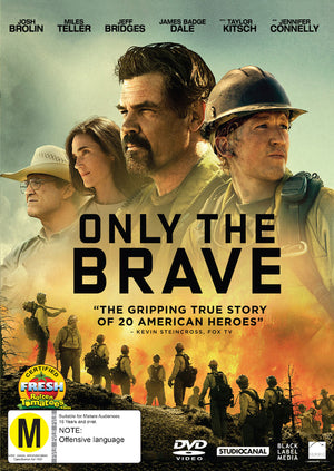 ONLY THE BRAVE
