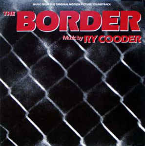 SOUNDTRACK / RY COODER | BORDER - US