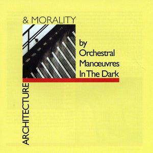 ORCHESTRAL MANOEUVRES IN THE DARK | ARCHITECTURE AND MORALITY - NZ