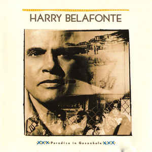HARRY BELAFONTE | PARADISE IN GAZANKULU