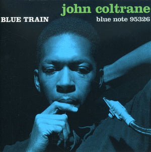 JOHN COLTRANE | BLUE TRAIN (RUDY VAN GELDER REMASTER)