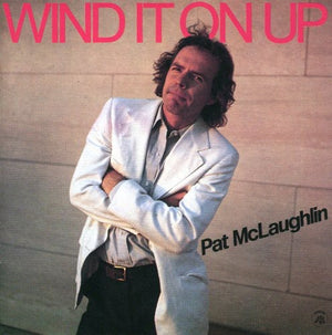 ROD TAYLOR^PAT MCLAUGHLIN | WIND IT ON UP