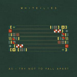 WHITE LIES | AS I TRY NOT TO FALL APART LP