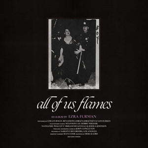 EZRA FURMAN | ALL OF US IN FLAMES VINYL