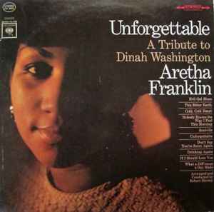 ARETHA FRANKLIN | UNFORGETTABLE A TRIBUTE TO DINAH WASHINGTON