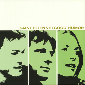 SAINT ETIENNE | GOOD HUMOR (VINYL)